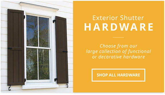 Exterior Shutter Hardware, Stainless Steel and Faux Hardware